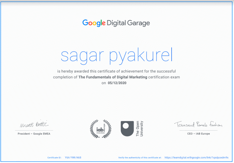 Digital Certification from Google Digital Garage for successfully scoring pass grade in Fundamentals of Digital Marketing Course on 5th of December 2020.